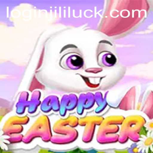 HappyEaster: The Game Jililuck You Can't Miss